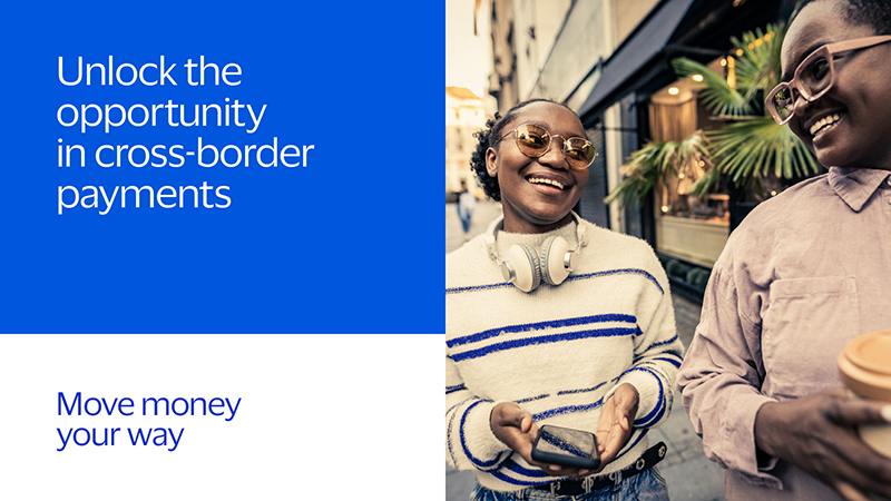 Unlock the opportunity in cross-border payments