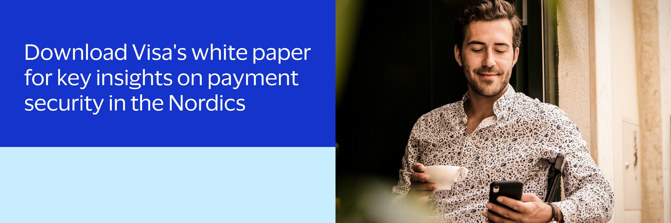 Man with coffee using phone, Visa payment study banner.